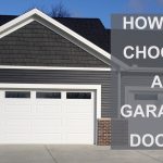 How to Choose a Garage Door